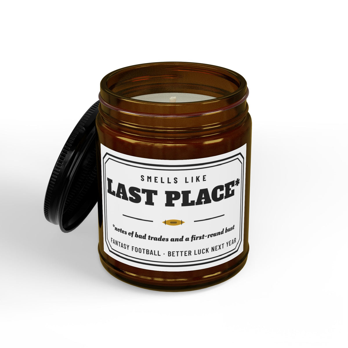 Smells Like Last Place Candle