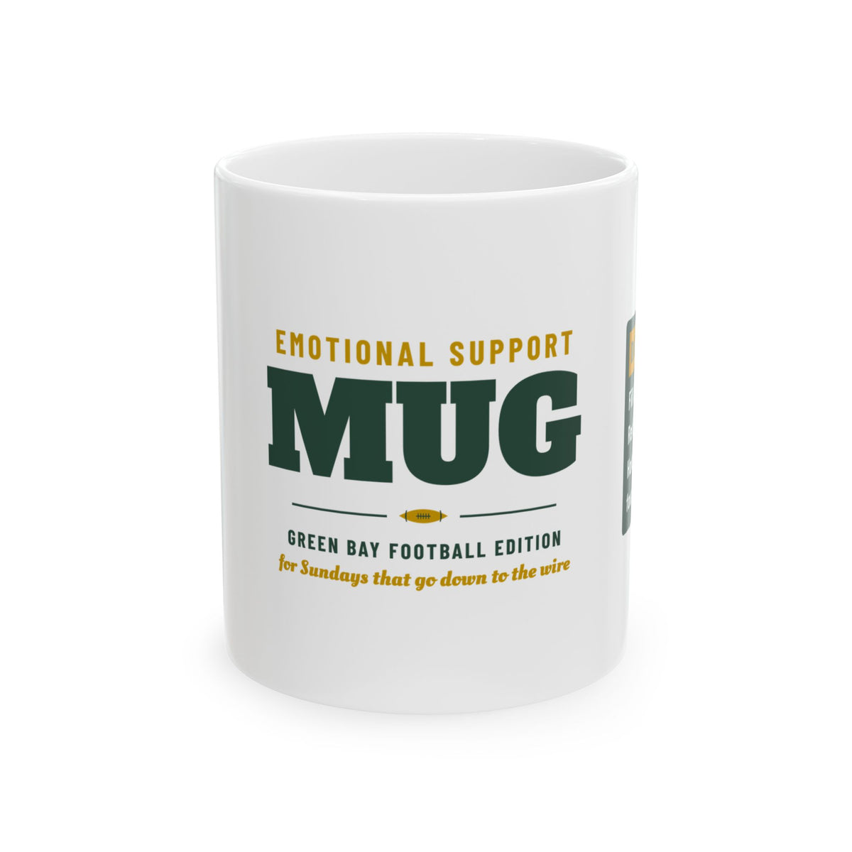 Emotional Support Mug — Green Bay Football Edition