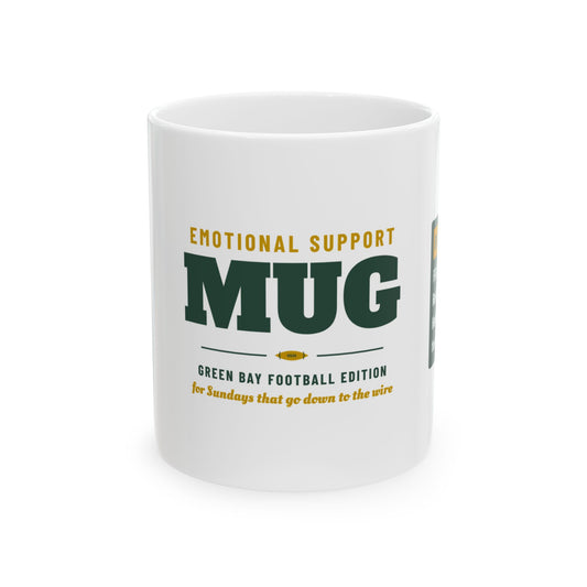 Emotional Support Mug — Green Bay Football Edition