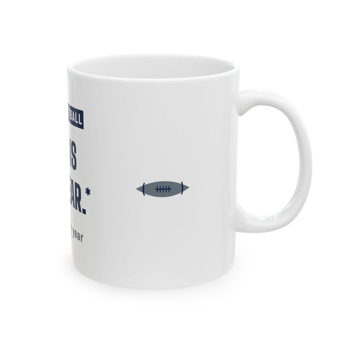 This Is Our Year Mug — Dallas Football Edition