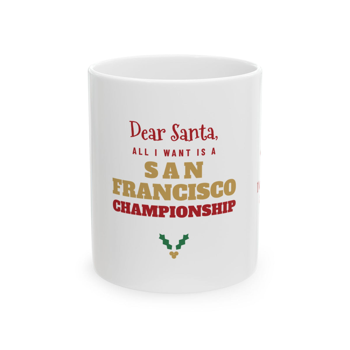 All I Want Is a San Francisco Championship Mug