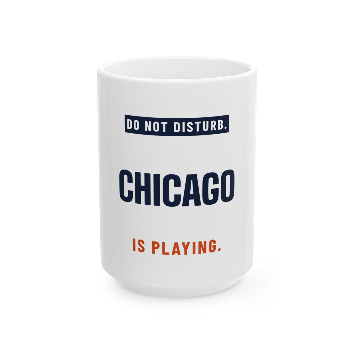 Do Not Disturb Mug — Chicago Football Edition
