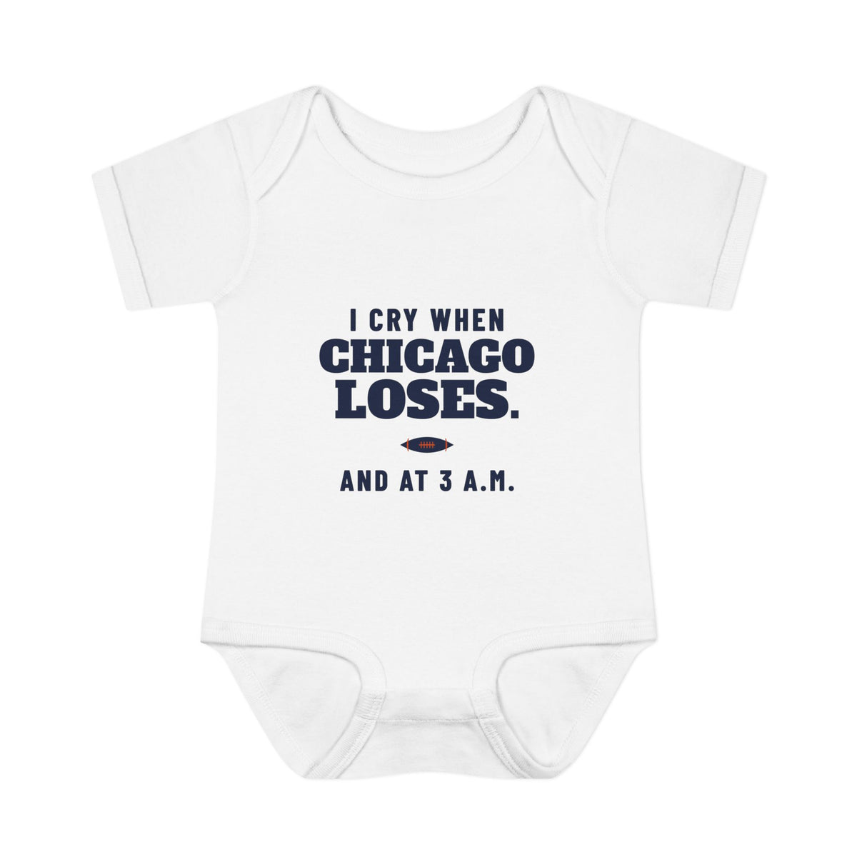 I Cry When Chicago Loses Baby Bodysuit