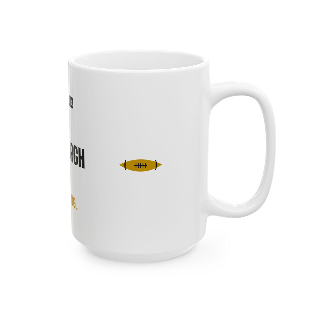 Do Not Disturb Mug — Pittsburgh Football Edition