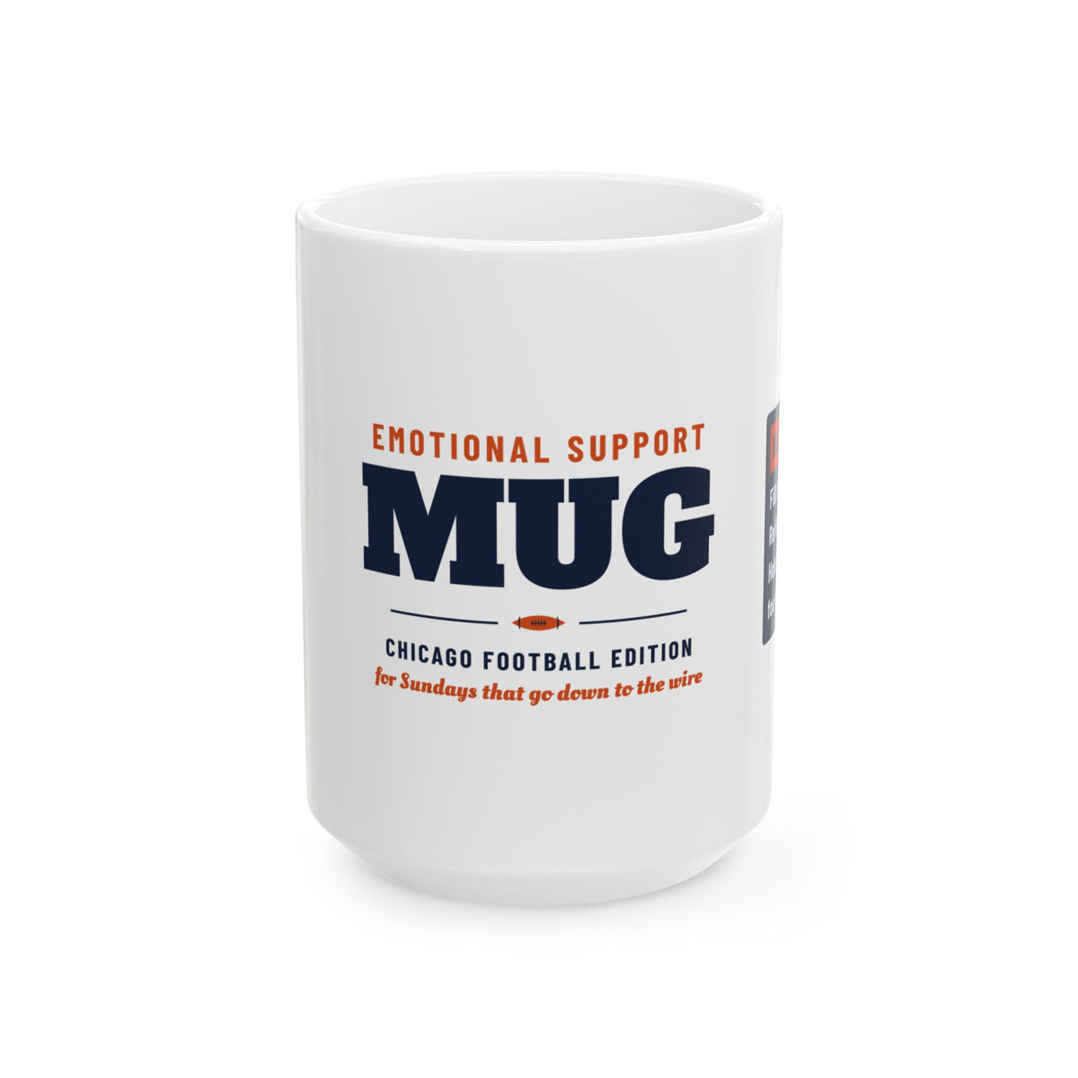 Emotional Support Mug — Chicago Football Edition