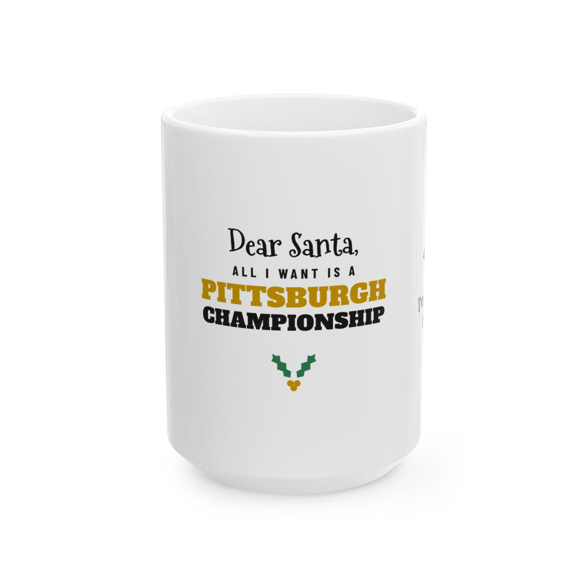 All I Want Is a Pittsburgh Championship Mug