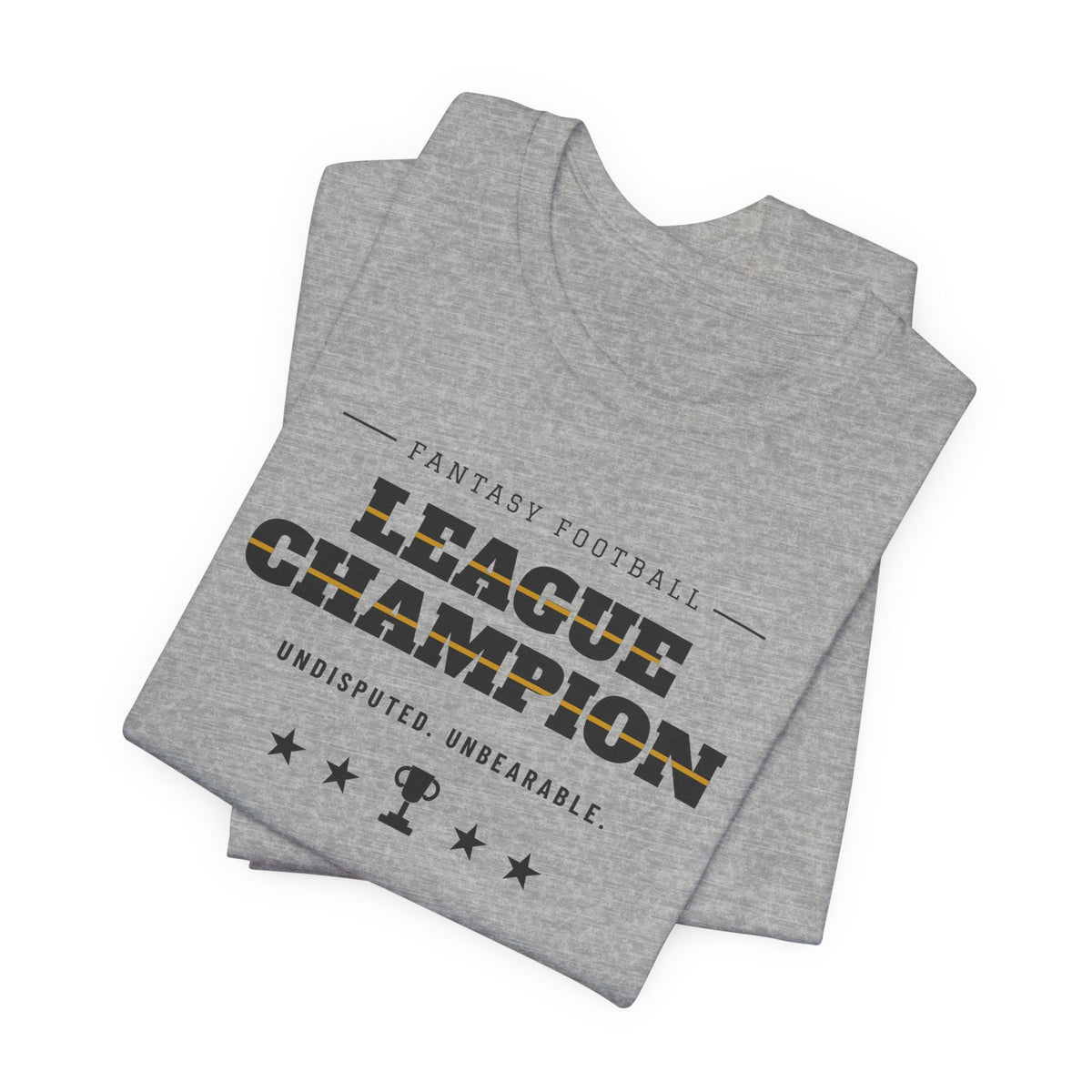 League Champion Tee — Fantasy Football Edition